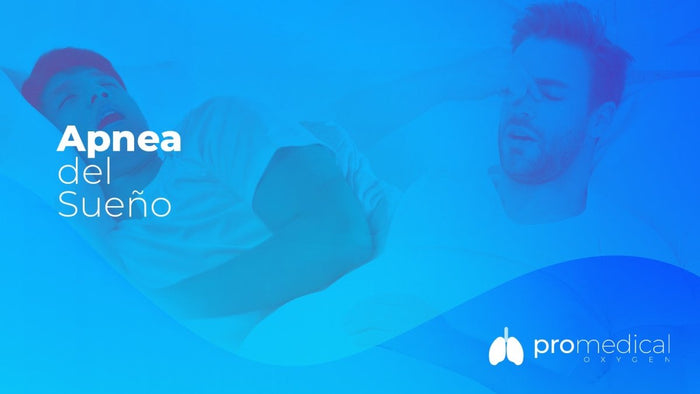 Apnea del Sueño - ProMedical Oxygen